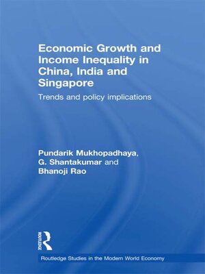 cover image of Economic Growth and Income Inequality in China, India and Singapore